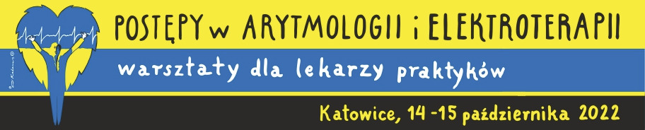 Postępy w arytmologii i elektroterapii - warsztaty dla lekarzy praktyków