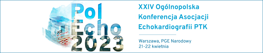 XXIV Ogólnopolska Konferencja Asocjacji Echokardiografii PTK PolEcho 2023