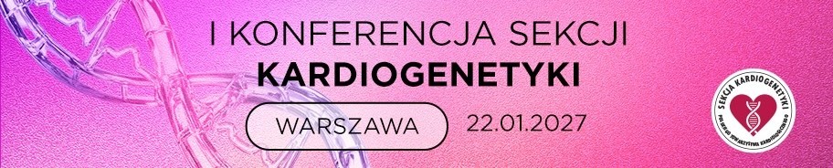 I Konferencja Sekcji Kardiogenetyki