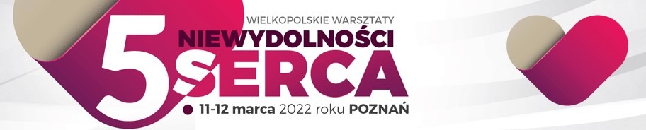 5. Wielkopolskie Warsztaty Niewydolności Serca